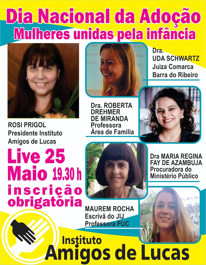 Banner sobre o evento contendo o título do mesmo; fotos sorrindo de todas as participantes descritas, cada qual com seu nome e título associado. Contém o dia, horário e obrigatoriedade de inscrição para o evento bem como o logo do Instituto Amigos de Lucas no rodapé (cores do logo: preto, branco e amarelo).